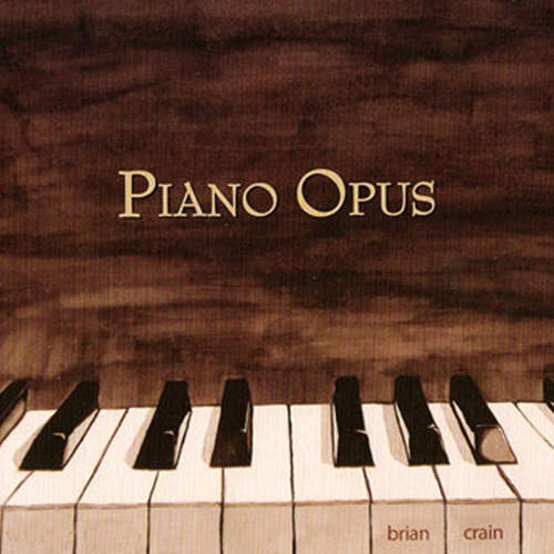 Piano Opus - Brian Crain
