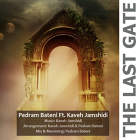 دروازه ی آخر (The Last Gate) - پدرام باطنی