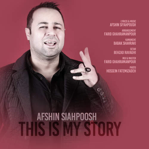 This Is My Story - افشین سیاه پوش