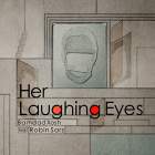 Her Laughing Eyes - بامداد خوشقدمی