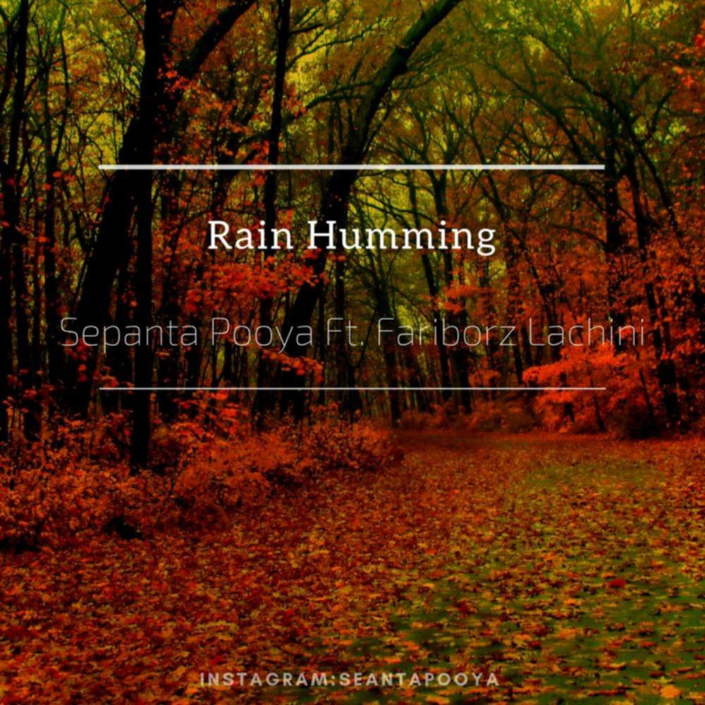 Rain Humming - سپنتا پویا