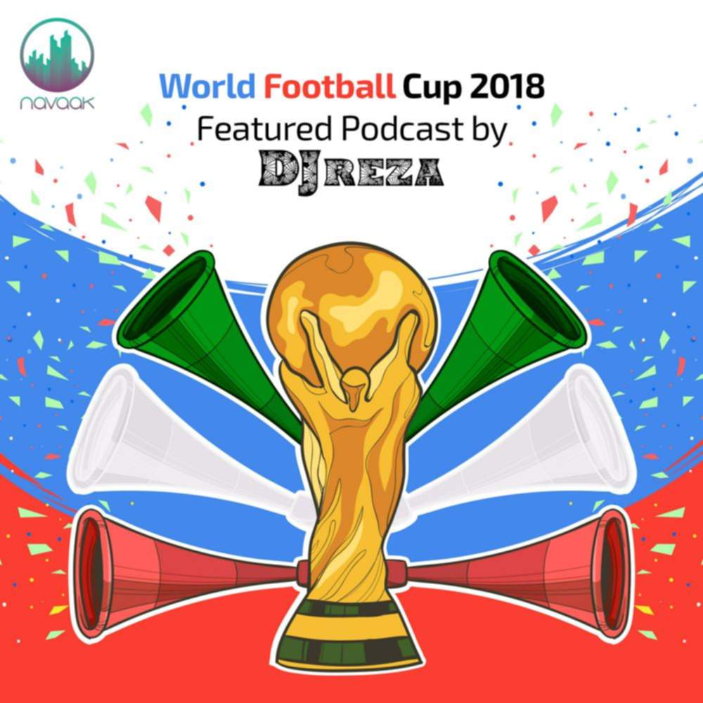 پادکست ویژه جام جهانی - دی جی رضا