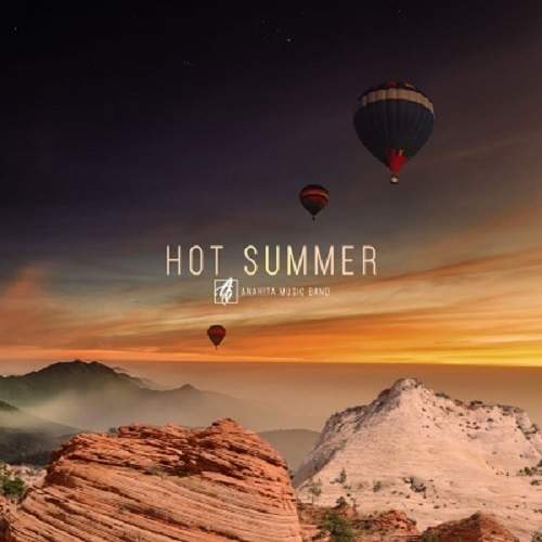 Hot Summer - گروه موسیقی آناهیتا