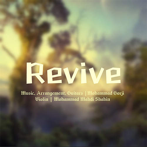 Revive - محمد  گرجی