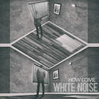 واسه چی - White Noise Band