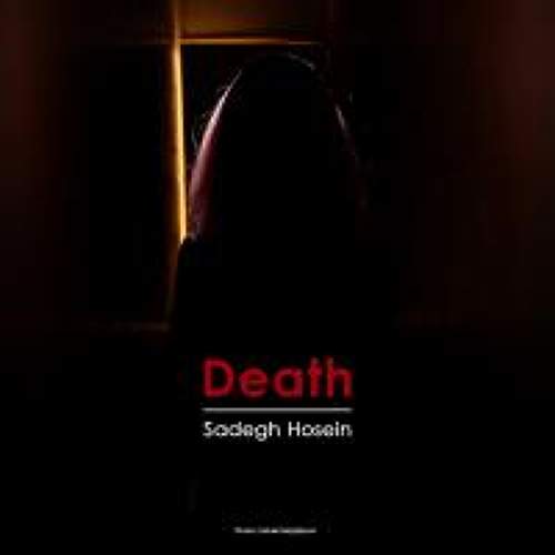 Death - صادق حسین