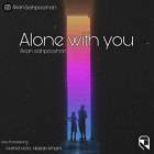 Alone With You - آرین  سیاهپوشان