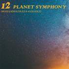 Twelfth Planet Symphony - محمدرضا  گودرزی