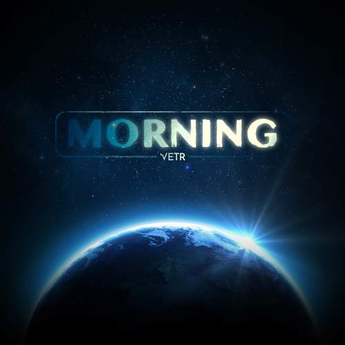 Morning - Vetr