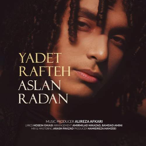 یادت رفته - اصلان رادان
